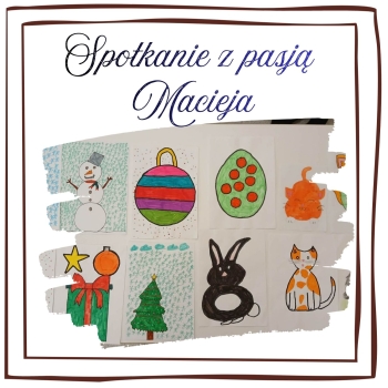 Spotkanie z pasją Maćka