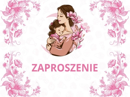 Zaproszenie na Dzień Mamy