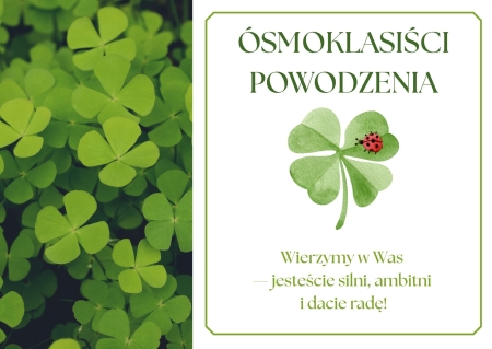 Powodzenia na Egzaminie Ósmoklasiści  