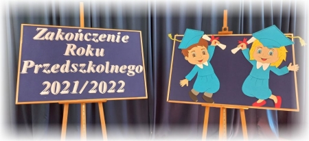 Uroczyste Zakończenie Roku Przedszkolnego 2021/2022